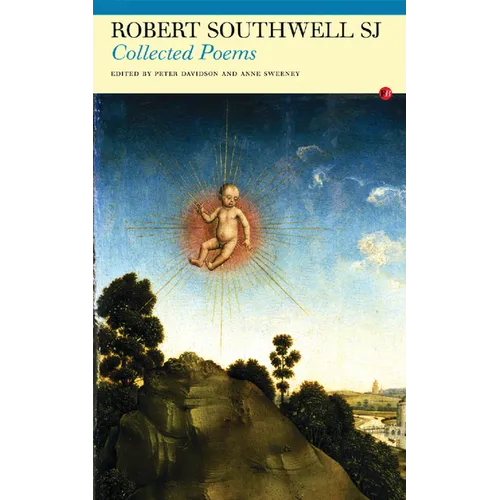 Collected Poems: Robert Southwell, Sj - Paperback