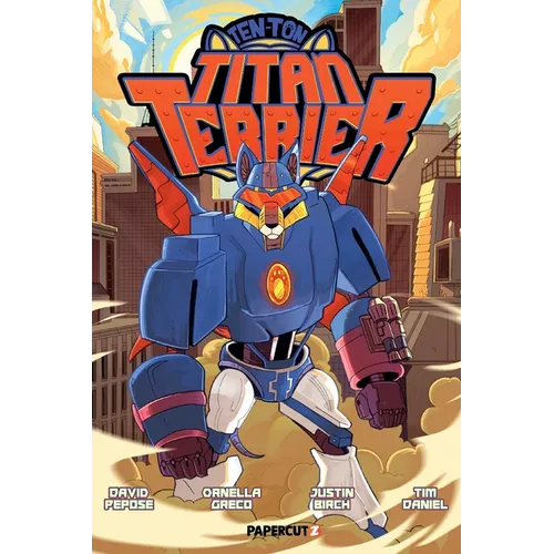 Ten-Ton Titan Terrier - Hardcover