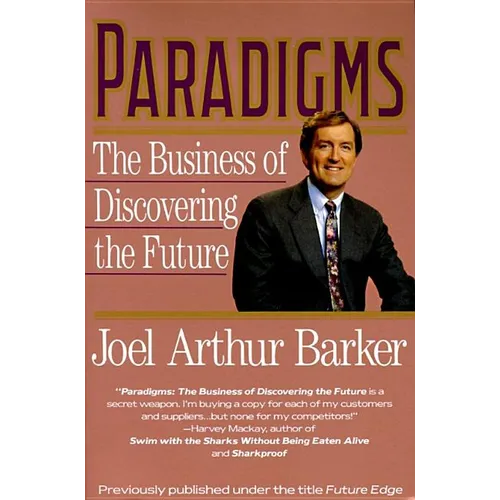 Paradigms: Business of Discovering the Future, the - Paperback