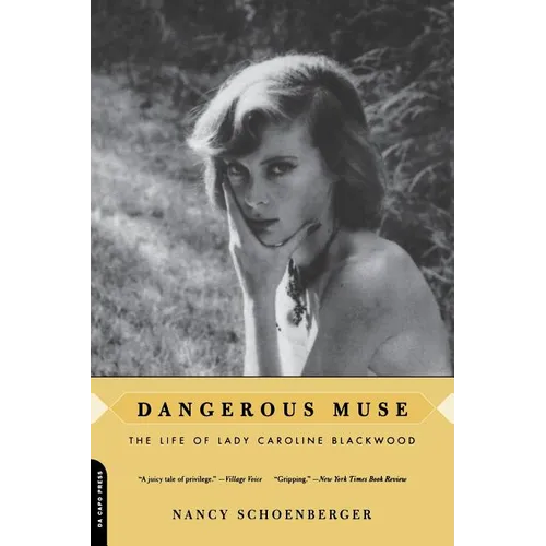 Dangerous Muse: The Life of Lady Caroline Blackwood - Paperback