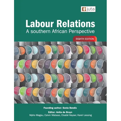 Labour Relations: A Southern African Perspective 8e - Paperback