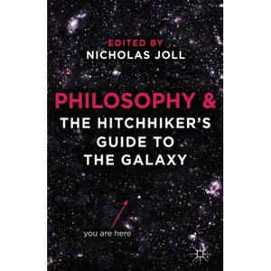Philosophy and The Hitchhiker's Guide to the Galaxy - Paperback