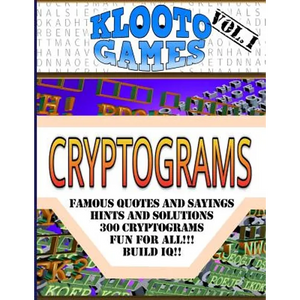 KLOOTO Games CRYPTOGRAMS: Volume I - Paperback