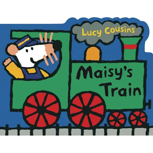 Maisy's Train: A Maisy Shaped Board Book (Train-Shaped Board Book about Maisy the Mouse's Railroad Adventure for Toddlers and Kids Ages 2-5) - Board Book