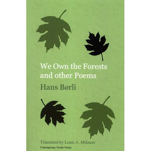 We Own the Forests and other Poems - Paperback