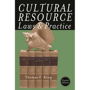 Cultural Resource Laws and Practice - Paperback