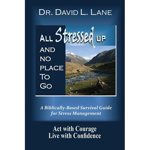 All Stressed Up and No Place to Go - Paperback