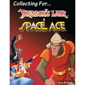 Collecting for Dragon's Lair and Space Ace - Paperback