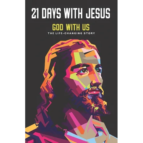 21 Days with Jesus: God with Us - Paperback