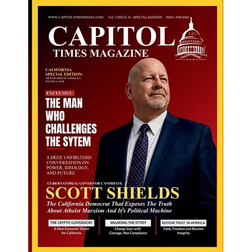 Capitol Times Magazine Issue 35 - CALIFORNIA SPECIAL EDITION - Paperback