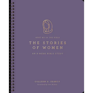 The Stories of Women: An 8-Week Bible Study - Paperback