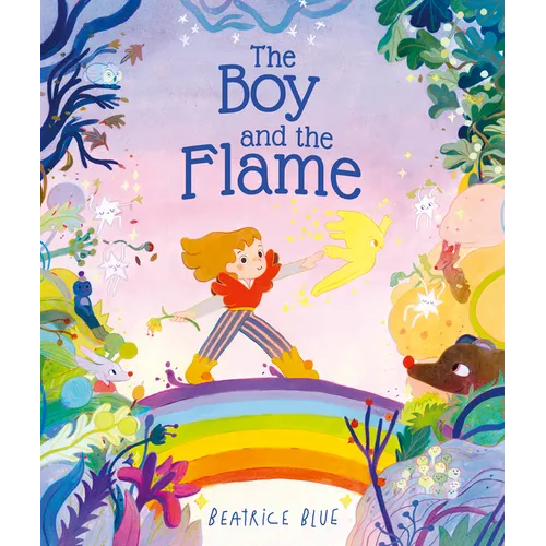 The Boy and the Flame - Hardcover