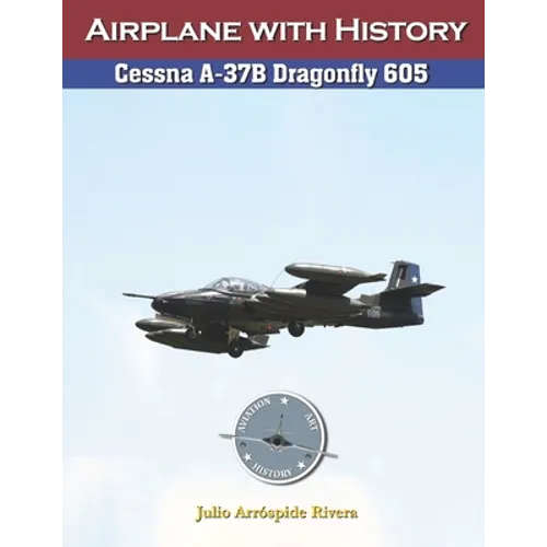Cessna A-37B Dragonfly 605 - Paperback