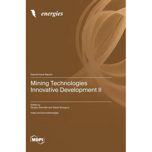 Mining Technologies Innovative Development II - Hardcover