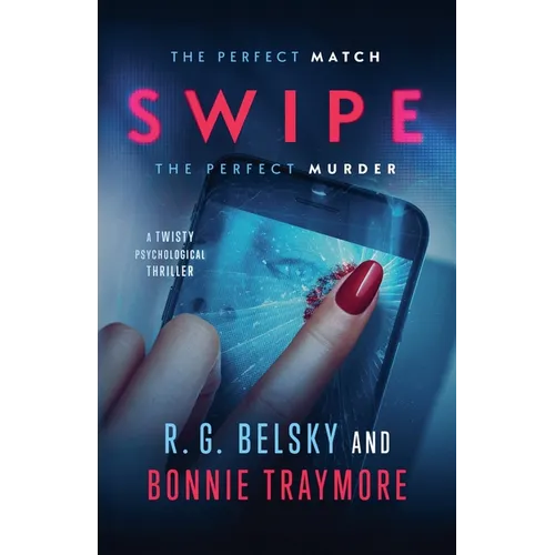 Swipe: A Twisty Psychological Thriller - Paperback