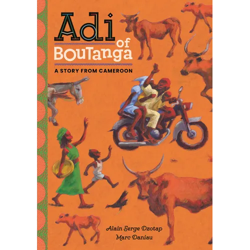 Adi of Boutanga: A Story from Cameroon - Hardcover