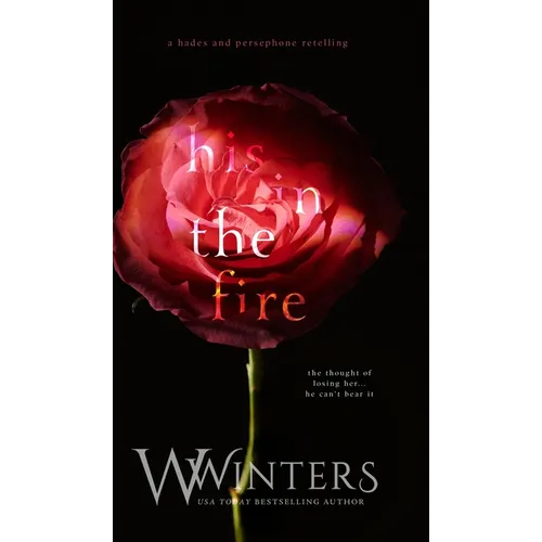 His in the Fire - Hardcover