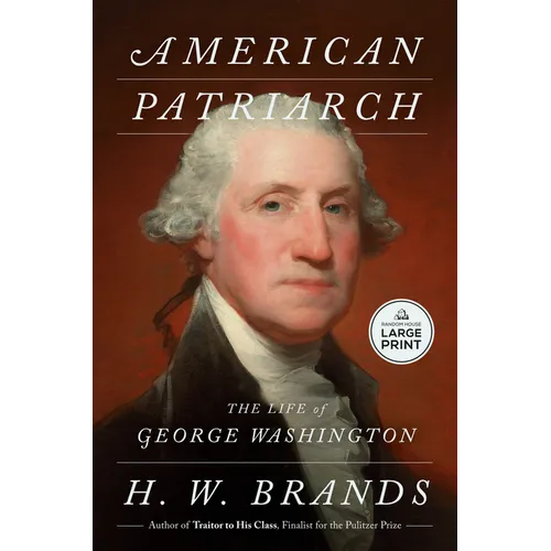 American Patriarch: The Life of George Washington - Paperback