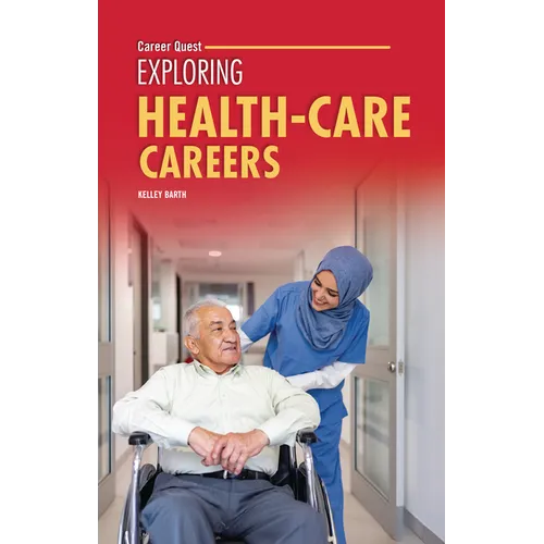 Exploring Health-Care Careers - Paperback