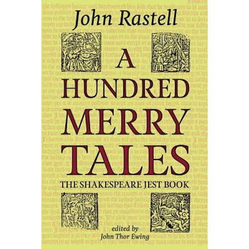 A Hundred Merry Tales: The Shakespeare Jest Book - Paperback