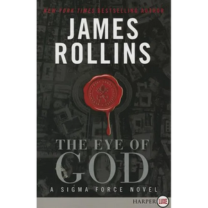 The Eye of God: A SIGMA Force Novel - Paperback