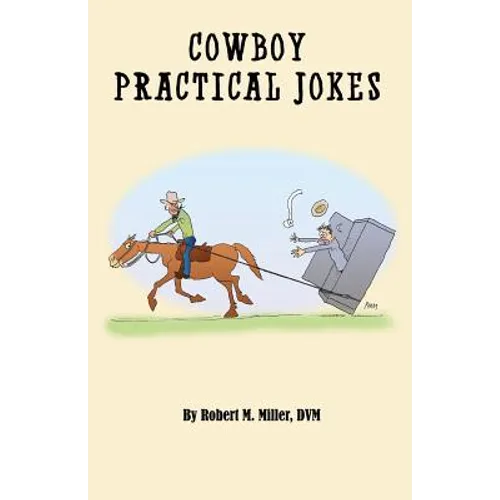 Cowboy Practical Jokes