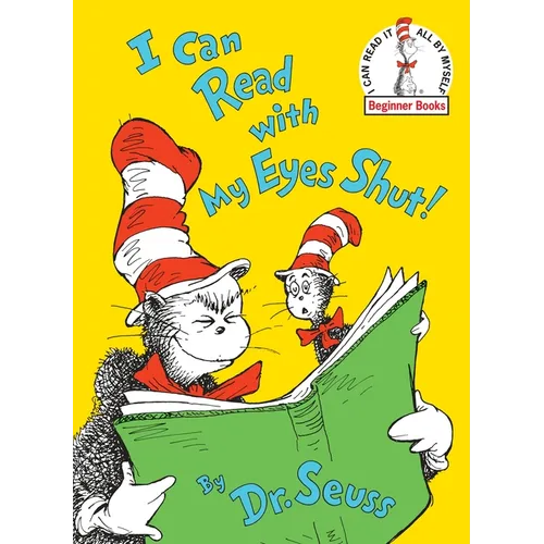 I Can Read with My Eyes Shut - Hardcover
