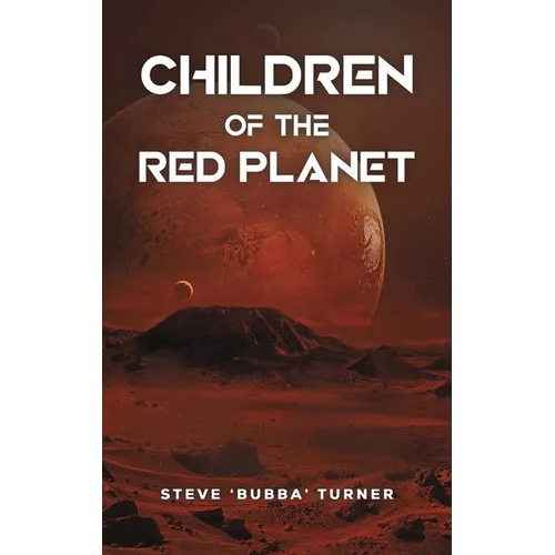 Children of the Red Planet - Hardcover