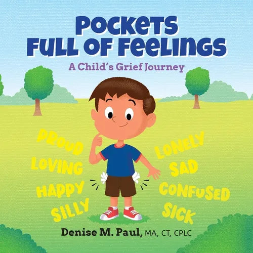 Pockets Full of Feelings: A Child's Grief Journey - Paperback