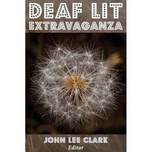 Deaf Lit Extravaganza - Paperback