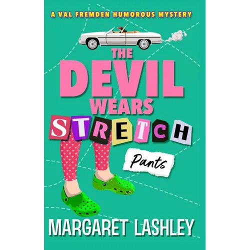 The Devil Wears Stretch Pants - Paperback