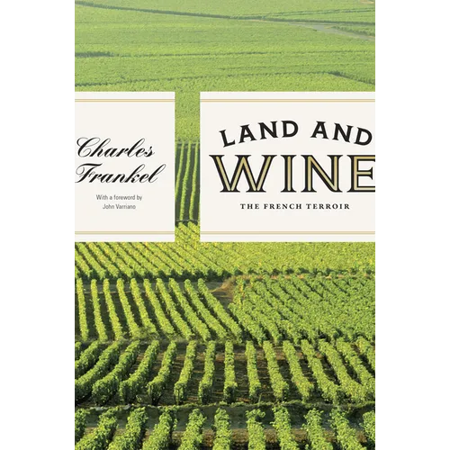 Land and Wine: The French Terroir - Paperback