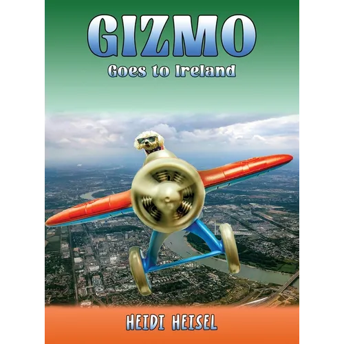 Gizmo Goes to Ireland - Hardcover
