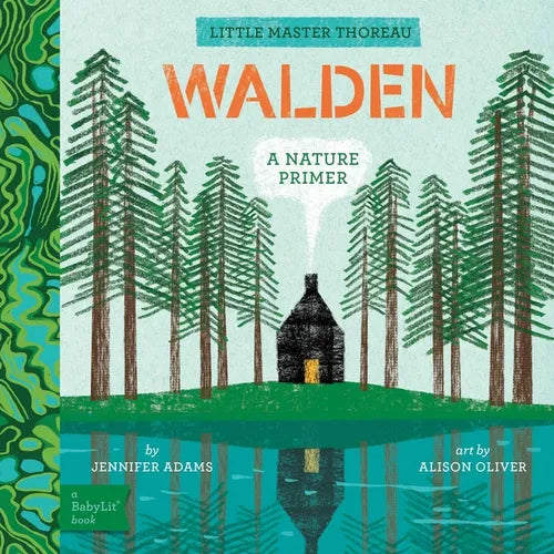Walden: A Babylit(r) Nature Primer - Board Book