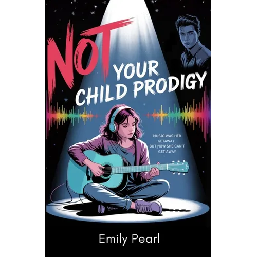 Not Your Child Prodigy - Paperback