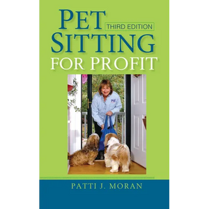 Pet Sitting for Profit - Hardcover
