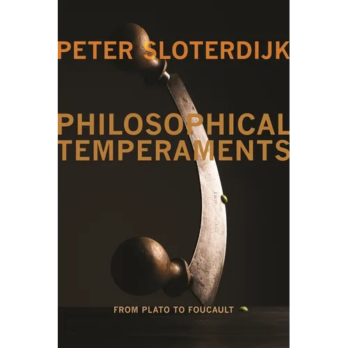 Philosophical Temperaments: From Plato to Foucault - Paperback
