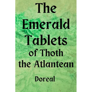 The Emerald Tablets of Thoth The Atlantean - Paperback