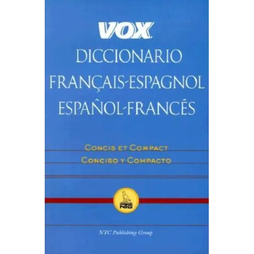 Vox Diccionario Francais-Espagnol/Espanol-Frances: Concis Et Compact/Concisco y Compacto - Paperback