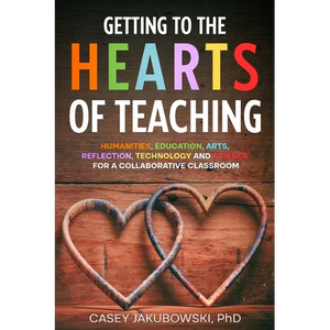 Getting to the HEARTS of Teaching - Paperback