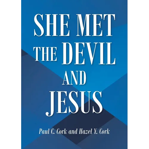 She Met the Devil and Jesus - Paperback