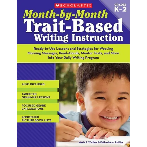 Month-By-Month Trait-Based Writing Instruction - Paperback