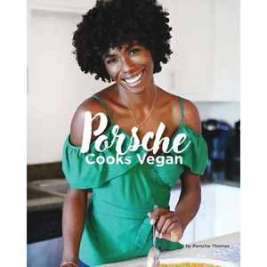 Porsche Cooks Vegan: Recipes for the Soul - Paperback