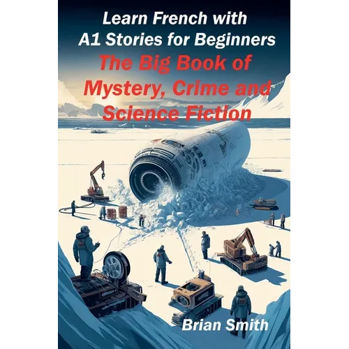 Learn French with A1 Stories for Beginners - Paperback