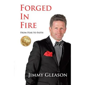 Forged In Fire: From Fear to Faith - Paperback