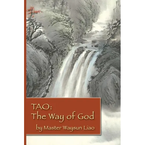 Tao the Way of God - Paperback