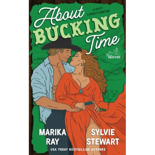 About Bucking Time: A Steamy Cowboy RomCom - Paperback