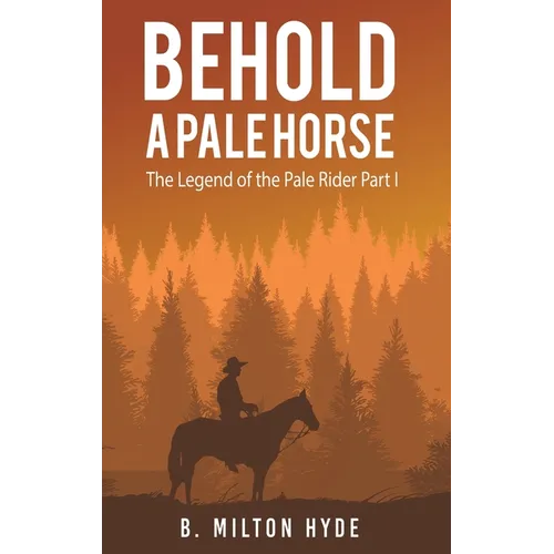 Behold a Pale Horse - Hardcover