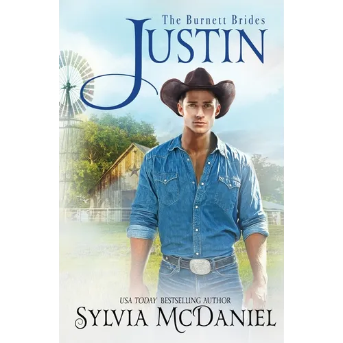 Justin: The Burnett Brides Book 10: The Burnett Brides Book - Paperback