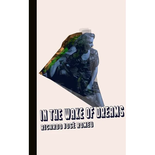 In the Wake of Dreams - Paperback